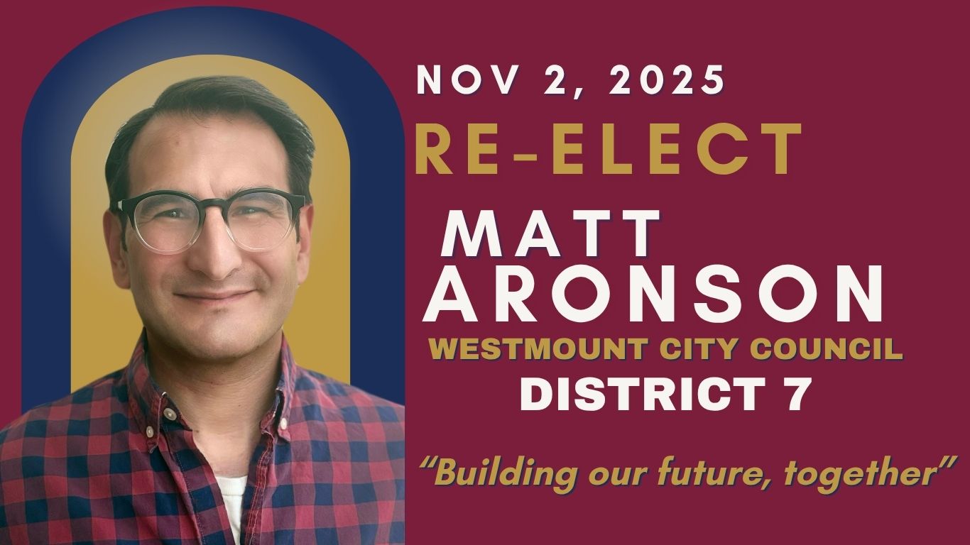 Re-Elect Matt Aronson - District 7 Councillor